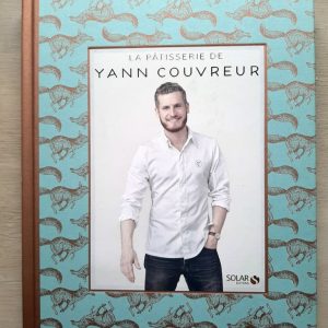 COUVREUR, Yann  : La pâtisserie de Yann Couvreur.    
