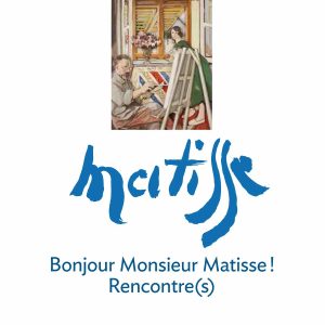 Bonjour Monsieur Matisse !