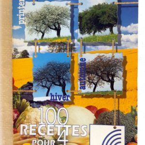 COLLECTIF :  « 100 recettes pour 4 saisons ». 