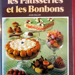 KELLER, Jean. : « Les pâtisseries et les bonbons. »  
