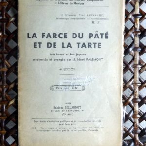 FAREMONT, Henri  (modernisé et arrangé par) : « La farce du pâté et de la tarte ». 