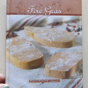 PERRIER-ROBERT, Annie : « Foie gras. »