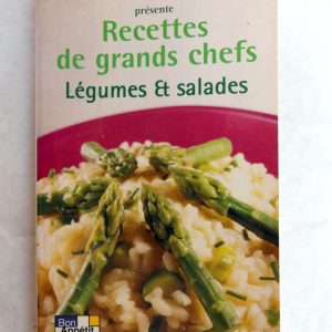 ROBUCHON, Joël  –  JOB, Guy : « Recettes de grands chefs. Légumes et salades. » 