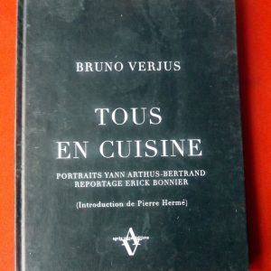 VERJUS, Bruno. : « Tous en cuisine. » 