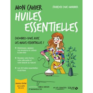 Mon cahier Huiles Essentielles